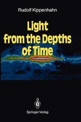 Light from the Depths of Time by Rudolf Kippenhahn