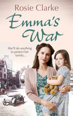 Emma's War by Rosie Clarke