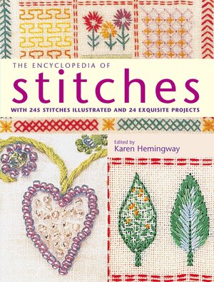 The Encyclopedia of Stitches by Karen Hemingway