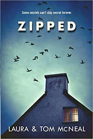 Zipped by Laura McNeal