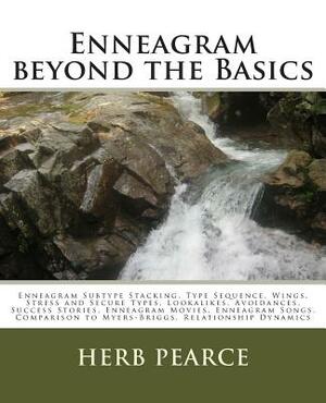 Enneagram beyond the Basics by Herb Pearce
