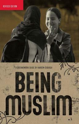 Being Muslim by Haroon Siddiqui