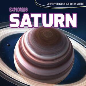 Exploring Saturn by Mary Austen