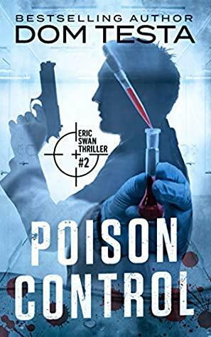 Poison Control by Dom Testa