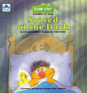 Scared of the Dark by Tom Cooke, Liza Alexander