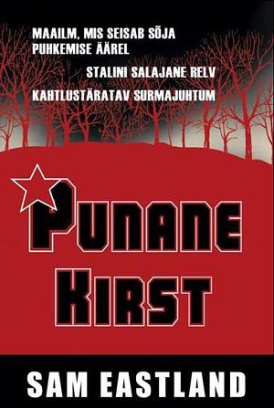 Punane kirst by Sam Eastland