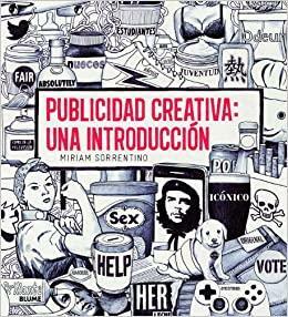 Publicidad creativa: una introducción by Miriam Sorrentino