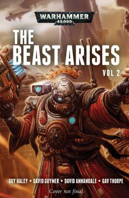 The Beast Arises: Volume 2 by David Guymer, David Annandale, Guy Haley