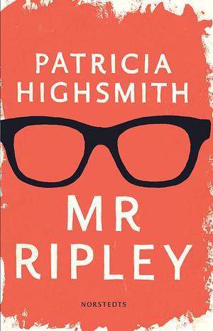 Mr Ripley by Patricia Highsmith