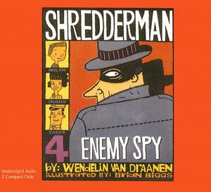 Enemy Spy (1 Paperback/1 CD) by Wendelin Van Draanen