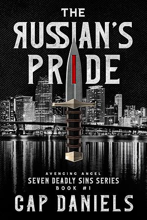 The Russian's Pride by Cap Daniels