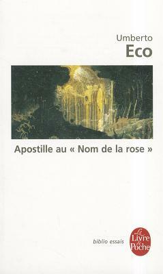 Apostille Au Nom de La Rose by Umberto Eco