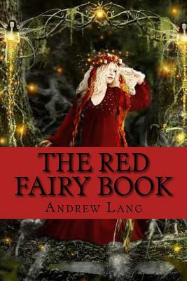 The Red Fairy Book by Andrew Lang