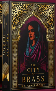 The City of Brass by S.A. Chakraborty