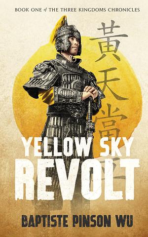 Yellow Sky Revolt by Baptiste Pinson Wu