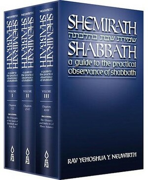 Shemirath Shabbath by Yehoshua Y. Neuwirth