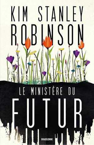 Le ministère du futur  by Kim Stanley Robinson