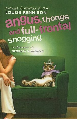 Angus, Thongs, and Full-Frontal Snogging by Louise Rennison