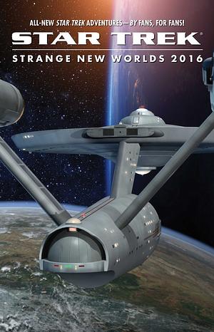 Star Trek: Strange New Worlds 2016 by Neil Bryant, Kelli Fitzpatrick, Gary Piserchio, Kristen McQuinn, Derek Tyler Attico, Frank Tagader, Roger McCoy, John Coffren, Chris Chaplin, Michael Turner, Nancy Debretsion