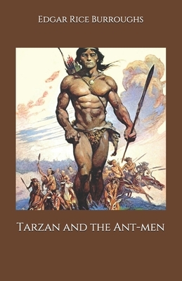 Tarzan and the Ant-men by Edgar Rice Burroughs