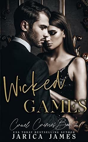 Wicked Games by Jarica James, Jarica Riley