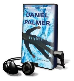 Helpless by Daniel Palmer