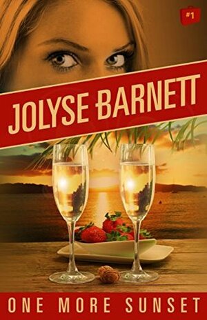 One More Sunset (Mystic Escapes Book 1) by Jolyse Barnett