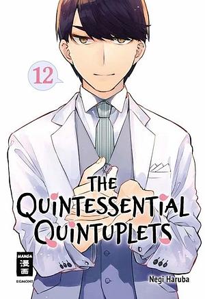 The Quintessential Quintuplets, Band 12 by Negi Haruba