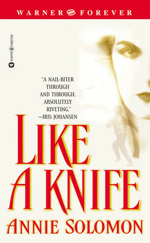 Like a Knife by Annie Solomon