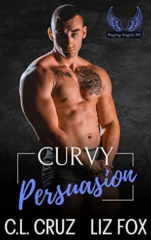 Curvy Persuasion by Liz Fox, C.L. Cruz