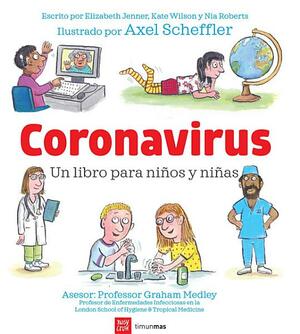 Coronavirus by Kate Wilson, Elizabeth Jenner, Nia Roberts