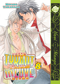 The Tyrant Falls in Love, Volume 8 by Hinako Takanaga