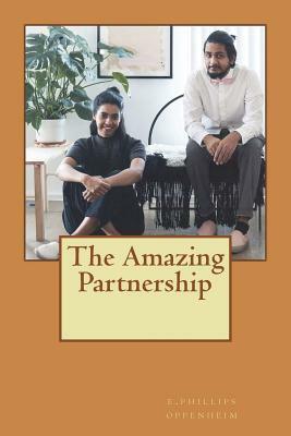 The Amazing Partnership by Edward Phillips Oppenheim