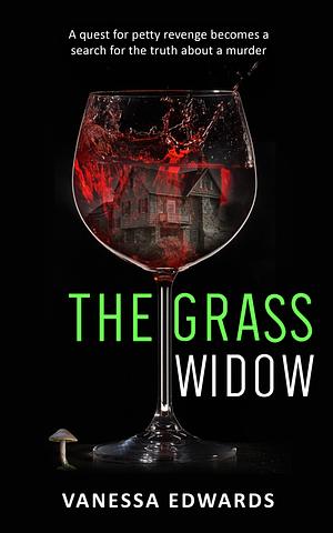 The Grass Widow by Vanessa Edwards