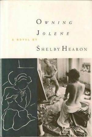 Owning Jolene by Shelby Hearon