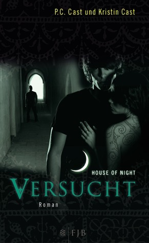 Versucht by P.C. Cast, Kristin Cast