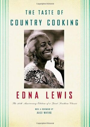 The Taste of Country Cooking by Edna Lewis