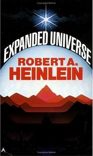 Expanded Universe: The New Worlds of Robert A. Heinlein by Stephen E. Fabian, Robert A. Heinlein