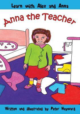 Anna the Teacher by Peter Hayward