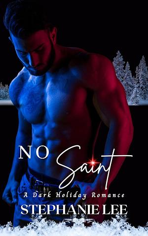 No Saint: A Dark St. Nick and Krampus Reimagining by Stephanie Lee