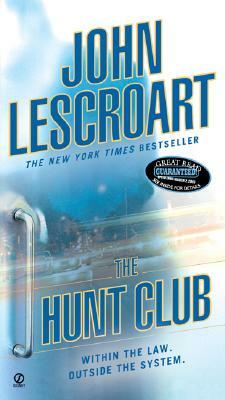 The Hunt Club by John Lescroart