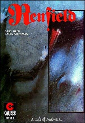 Renfield: A Tale of Madness #1 by Gary Reed