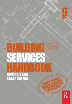 Building Services Handbook by Roger Greeno, Fred Hall