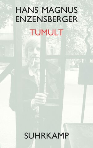 Tumult by Hans Magnus Enzensberger