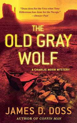 Old Gray Wolf by James D. Doss