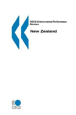 OECD Environmental Performance Reviews New Zealand by Oecd Published by Oecd Publishing