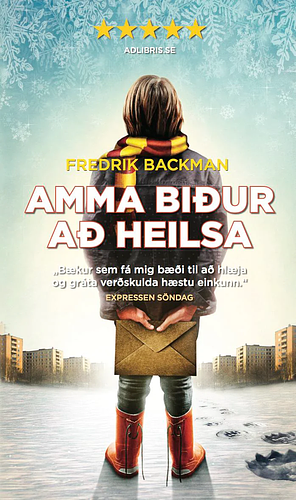 Amma biður að heilsa by Fredrik Backman