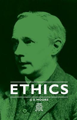 Ethics by G. E. Moore