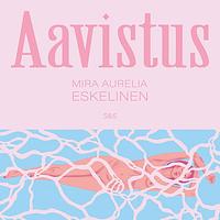 Aavistus by Mira Aurelia Eskelinen