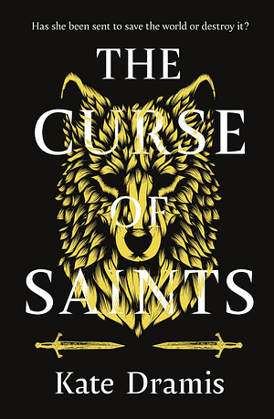 The Curse of Saints by Kate Dramis